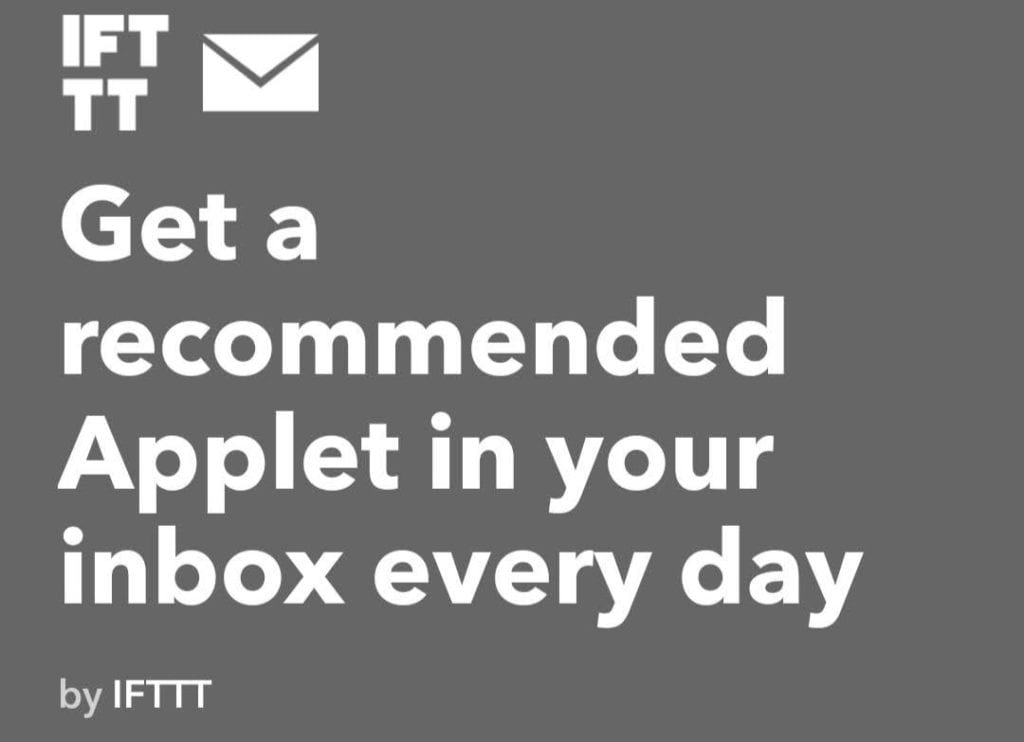 IFTTTから毎日おすすめのアプレットをメールで受け取るアプレット・レシピ
